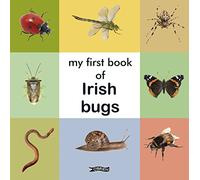 My First Book of Irish Bugs (First Steps)