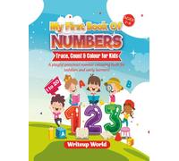 My First Book of Numbers: Trace, Count & Colour for Kids Age 2 to 6 (Colouring Books for Kids)