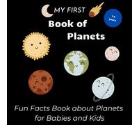 ,My First Book Of Planets'' Fun Facts Book about Planets for Babies and Kids 1-4 years Black Colored Book