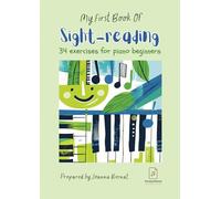 My First Book Of Sight-Reading: 34 Exercises For Piano Beginners