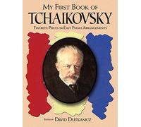 My First Book Of Tchaikovsky Pf: Favorite Pieces (Dover Music for Piano)