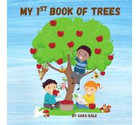 My First Book of Trees: Learn All About Trees (For Toddlers and Kids ages 3-5 years) (Nature Explorers Series)