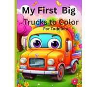My First Book of Trucks to Color