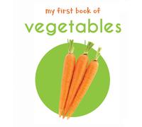 My First Book of Vegetables