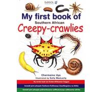 My First Book: South African Creepy-Crawlies