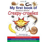 My First Book: South African Creepy-Crawlies
