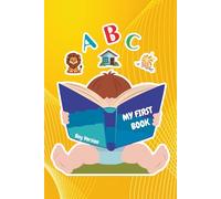 My first book version boy: A Fun Early Learning Activity Book for Babies and Toddlers Ages 6 Months to 3 Years | Counting, Coloring, First Words and Family Memories