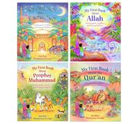 My First Books About Islam by Sara Khan 4 Books Collection Set (My First Book About Ramadan, My First Book about the Allah, Prophet Muhammad & Quran)