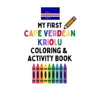 My First Cape Verdean Kriolu Coloring & Activity Book