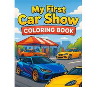 My First Car Show Coloring Book