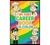 My First Career Book to Color (Colorindo e se Divertindo)