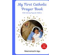 My First Catholic Prayer Book: With Coloring Pages for Children