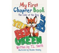 My First Chapter Book: The Color of the Day
