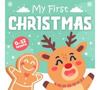 My First Chirstmas High Contrast Baby Book For Newborns 0-12 Months: Fun Baby Boy or Girl Gift for Christmas that Helps Visual Development With 50 Pictures & Words ( 1st Xmas Gifts )
