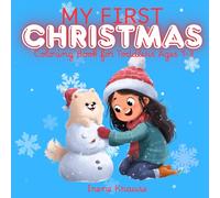 My First Christmas Coloring Book for Toddlers Ages 1-3: Cute Holiday Patterns with Thick Outlines for Boys and Girls | Large, Easy-to-Color Designs to Inspire Creativity and Motor Skills