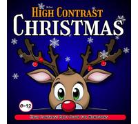 My First Christmas High Contrast Baby Book: Christms Black and White Baby Book from Birth, Great New Baby Gift for Visual Sensory Stimulation Infants ... Trees, Snowman, high contrast newborn toys