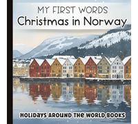 My First Christmas Words: In Norway, I See... Picture Book for Toddler, Preschool, a & Young Kids: Nordic Watercolor Picture Book for Toddlers & ... ... for Little Learners with Simple Sentences)