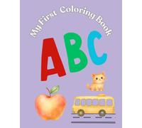 My First Coloring Book: ABC