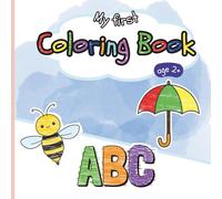 My First Coloring Book - age 2+: 50 Everyday Motifs - Promotes Creativity, Language, and Fine Motor Skills - Coloring Fun in a Square Format (approx. 8.5 × 8.5 in)