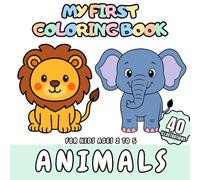 My First Coloring Book Animals for Kids aged 2-5: 40 cute animals to color for kids