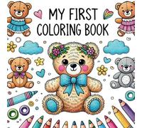 My First Coloring Book: Awesome Coloring Book: A Fun-Filled Activity for Creative Kids - 50 Adorable Illustrations of Animals, Vehicles, and More! Perfect Gift for Toddlers and Preschoolers Ages 3-5.