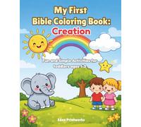 My First Coloring Book: Creation: Fun and Simple Activities for Toddlers Ages 1-3