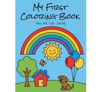 My First Coloring Book: Easy and Cute Coloring