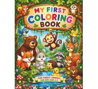 My First Coloring Book: Fun and Easy Coloring Pages for Kids Ages 3-5