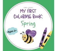 My First Coloring Book: Spring