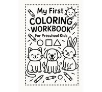 My First Coloring Workbook: Fun Black and White Coloring Pages for Preschool and Kindergarten