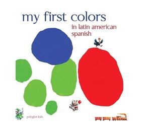 My First Colors in Latin American Spanish
