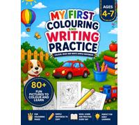 My First Colouring and Writing Practice: Colour, Read and Write Simple Sentences
