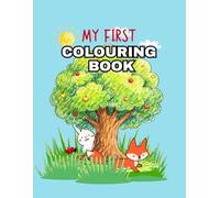 My First Colouring Book: Fun & Easy Coloring for Little Hands (My First Colouring Books Series)
