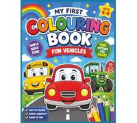 My First Colouring Book Fun Vehicles: 50 Fun Vehicle Colouring Pages for Kids Ages 4-8 | Cars, Trucks, Trains, Planes & More | Large 8.5 x 11 Inch Format