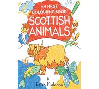 My First Colouring Book: Scottish Animals