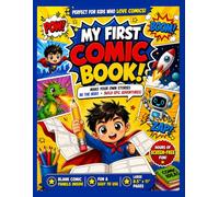 My First Comic Book: Make Your Own Story Blank Comic Paper Book