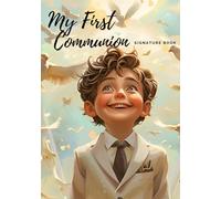 My First Communion: Signature Book