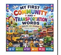 My First Community and Transportation Words- English and Spanish (My First Words in English and Spanish)