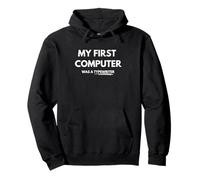 My First Computer Was A Typewriter Pullover Hoodie