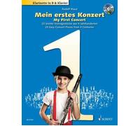 My First Concert clarinet in Bb and piano Rudolf Mauz Schott Musi