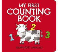 My First Counting Book: Barnyard Animals: Counting 1 to 10