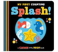 My First Counting Splash! | Neon Ocean Counting Board Book for Toddlers | First Numbers, Sea Animals & Early Learning | Ages 1+