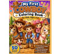 My First Cowboy Coloring Book for Kids Ages 4 - 8 (My First Fun Coloring Series)