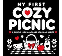 My First Cozy Picnic: A Gentle High Contrast Book for Babies (High Contrast Baby Books)
