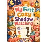 My First Cozy Shadow Matching: An Interactive Early Learning Activity Book to Boost Focus and Visual Skills
