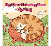 My First Cozy Spring Coloring Book: 40 Bold & Easy Hygge-Inspired Designs | Simple Boho Nature Art for Relaxation