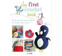 My First Crochet Book (Cico Kidz) by n (2013-03-14)