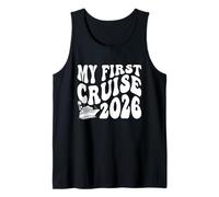 My First Cruise 2026 Funny First Time Cruise Vacation 2026 Tank Top