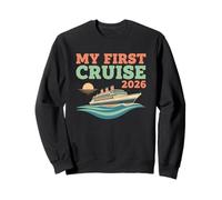 My First Cruise 2026 Sweatshirt