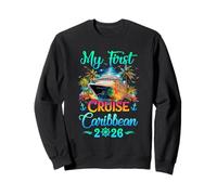 My First Cruise Caribbean 2026 Family Trip Cruisin Together Sweatshirt